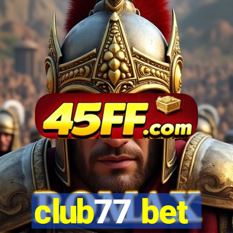 club77 bet